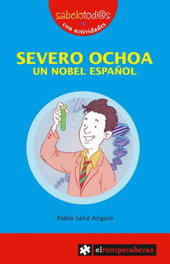 SEVERO OCHOA un Nobel español, P. Sanz Angulo - ROMPECABEZAS