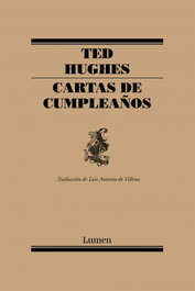 LUMEN, Cartas de cumpleaños, Ted Hughes - LUMEN