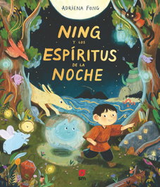 Ning y los espíritus de la noche, Adriena Fong - SM