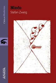 Miedo, Stefan Zweig - ANAYA
