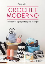 Crochet moderno, Molla Mills - GUSTAVO GILI