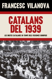 LA CAMPANA, CATALANS DEL 1939, Francesc Vilanova