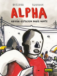 Alpha: Abiyán-Estación París Norte, Bessora - Norma Editorial