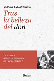 Tras la belleza del don, Carmelo Guillén Acosta - RIALP