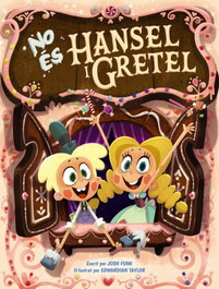 No és Hansel i Gretel, Josh Funk - BARCANOVA