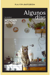 Algunos días, Acoidán Méndez - Plasson e Bartleboom