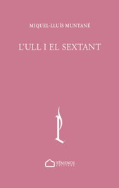 TEMENOS, L'ull i el sextant, Miquel-Lluís Muntané Sicart - LAI