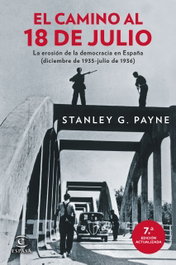 El camino al 18 de Julio, Stanley G. Payne - ESPASA CALPE