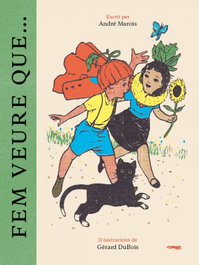 Fem veure que?, André Marois - LIBROS DEL ZORRO ROJO