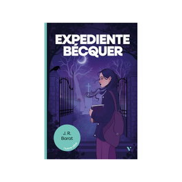 Expediente Bécquer, Juan Ramón Barat Dolz - VICENS VIVES