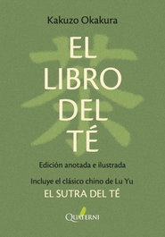 El libro del té, Kakuzo Okakura - QUATERNI