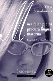 LAIOVENTO (IBD) Moza falangueira procura lingua materna - 2ªEd., Carys Evans-Corrales - LAIOVENTO (IBD)