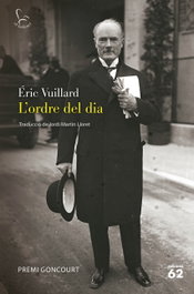 L'Ordre del dia, Eric Vuillard - EDICIONS 62