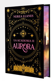 La Academia 2. Aurora, Nerea Llanes - CROSSBOOKS