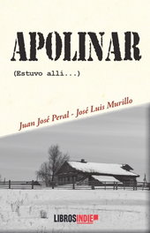 APOLINAR, José Luis Murillo/ Juan José Peral - Editorial Indie