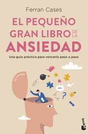 BOOKET, El pequeño gran libro de la ansiedad, Ferran Cases - BOOKET