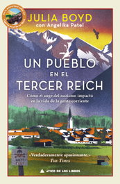 Un pueblo en el Tercer Reich, Julia Boyd - ATICO DE LIBROS