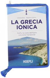 La Grecia ionica, VV.AA. - ULRICO HOEPLI
