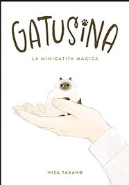 Tomodomo Comics Gatusina: La Minigatita Mágica