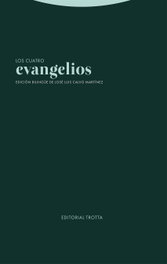 TROTTA EDITORIAL, Los cuatro evangelios - TROTTA EDITORIAL
