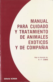 ACRIBIA Manual para cuidado/tratamiento de animales exóticos/de compañía