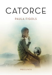 Catorce, Paula Figols González - EDICIONES PREGUNTA