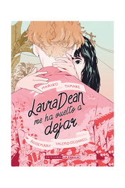 Laura Dean Me Ha Vuelto A Dejar (Ed. 2023)