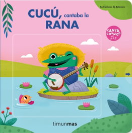 TIMUN MAS Cucú, cantaba la rana