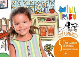 TEIDE MINI TRIBU 5 AÑOS ¿QUÉ COMEMOS? CONOCIMIENTO DEL ENTORNO