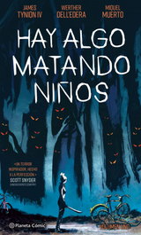 PLANETA COMICS Hay algo matando niños nº 01, James Tynion IV - PLANETA COMICS