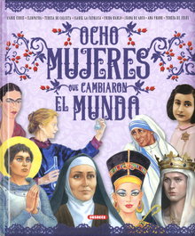 OCHO MUJERES QUE CAMBIARON EL MUNDO, VV.AA. - SUSAETA EDICIONES