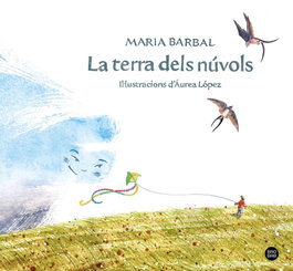 La terra dels núvols, Maria Barbal - ESTRELLA POLAR