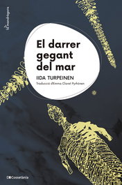 El darrer gegant del mar, Iida Turpeinen - COSSETANIA EDICIONS