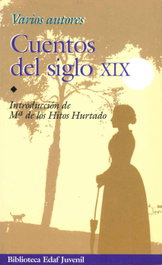 Cuentos del siglo XIX, Varios autores - EDAF EDITORIAL