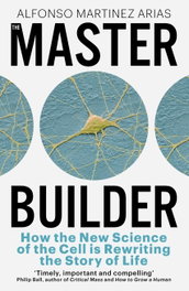 The Master Builder, Alfonso Martinez Arias - JOHN MURRAY PRESS