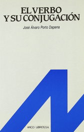 El verbo y su conjugacion, Jose Alvaro Porto Dapena - ARCO-LIBROS