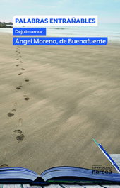 Palabras entrañables, Ángel Moreno de Buenafuente - NARCEA