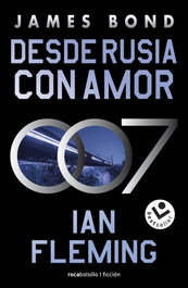 Desde Rusia con amor, Ian Fleming - ROCABOLSILLO