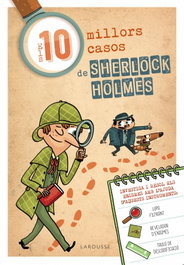 LAROUSSE, Els deu millors casos de Sherlock Holmes