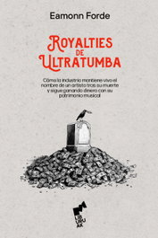 Royalties de ultratumba, Eamonn Forde - LIBURUAK