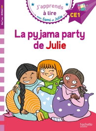 HACHETTE, LA PYJAMA PARTY DE JULIE - HACHETTE