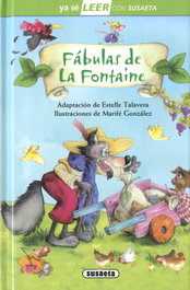 SUSAETA EDICIONES, Fábulas de La Fontaine, Adaptación de Estelle Talavera - SUSAETA EDICIONES