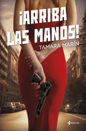¡Arriba las manos!, Tamara Marín - ESENCIA