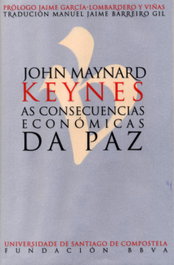 Las consecuencias económicas de la paz, John Maynard Keynes - USC.UNIV.SANTIAGO COMPOSTELA