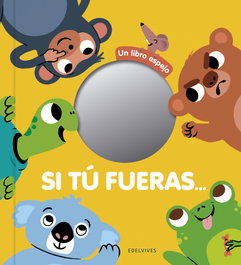 EDELVIVES Si tu fueras...