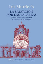 La salvación por las palabras, Iris Murdoch - SIRUELA