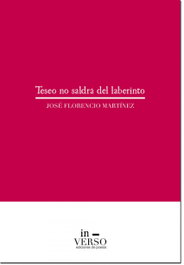 TESEO NO SALDRA DEL LABERINTO, IN-VERSO - IN-VERSO