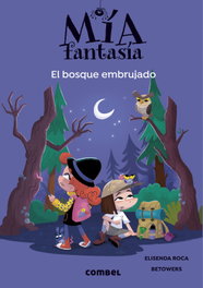 COMBEL Mía Fantasía 6. El bosque embrujado