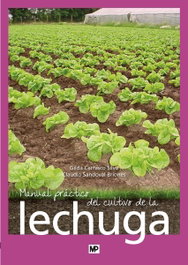 MUNDIPRENSA, Manual practico de cultivo de lechuga - VV.AA.