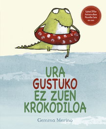 PICARONA, URA GUSTUKU EZ ZUEN KROKODILOA - PICARONA